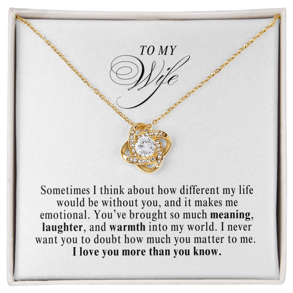The Meaning She Brought Into My World (A Great Romantic Gift for Wife)
