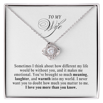 The Meaning She Brought Into My World (A Great Romantic Gift for Wife)