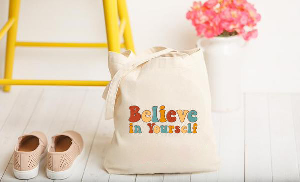 Believe in Yourself