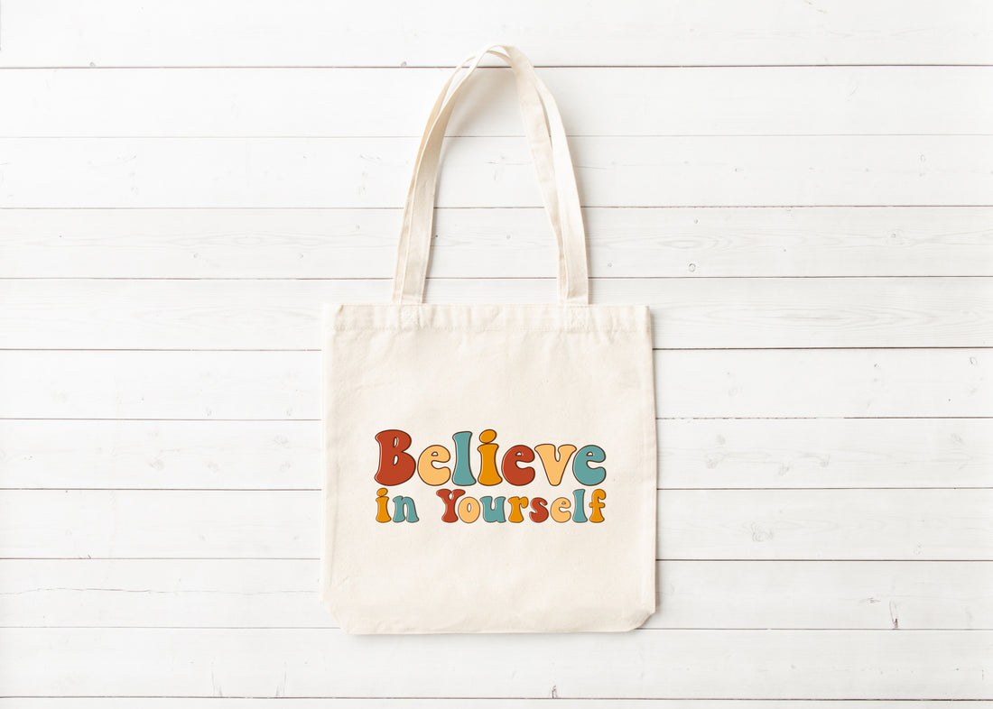 Believe in Yourself